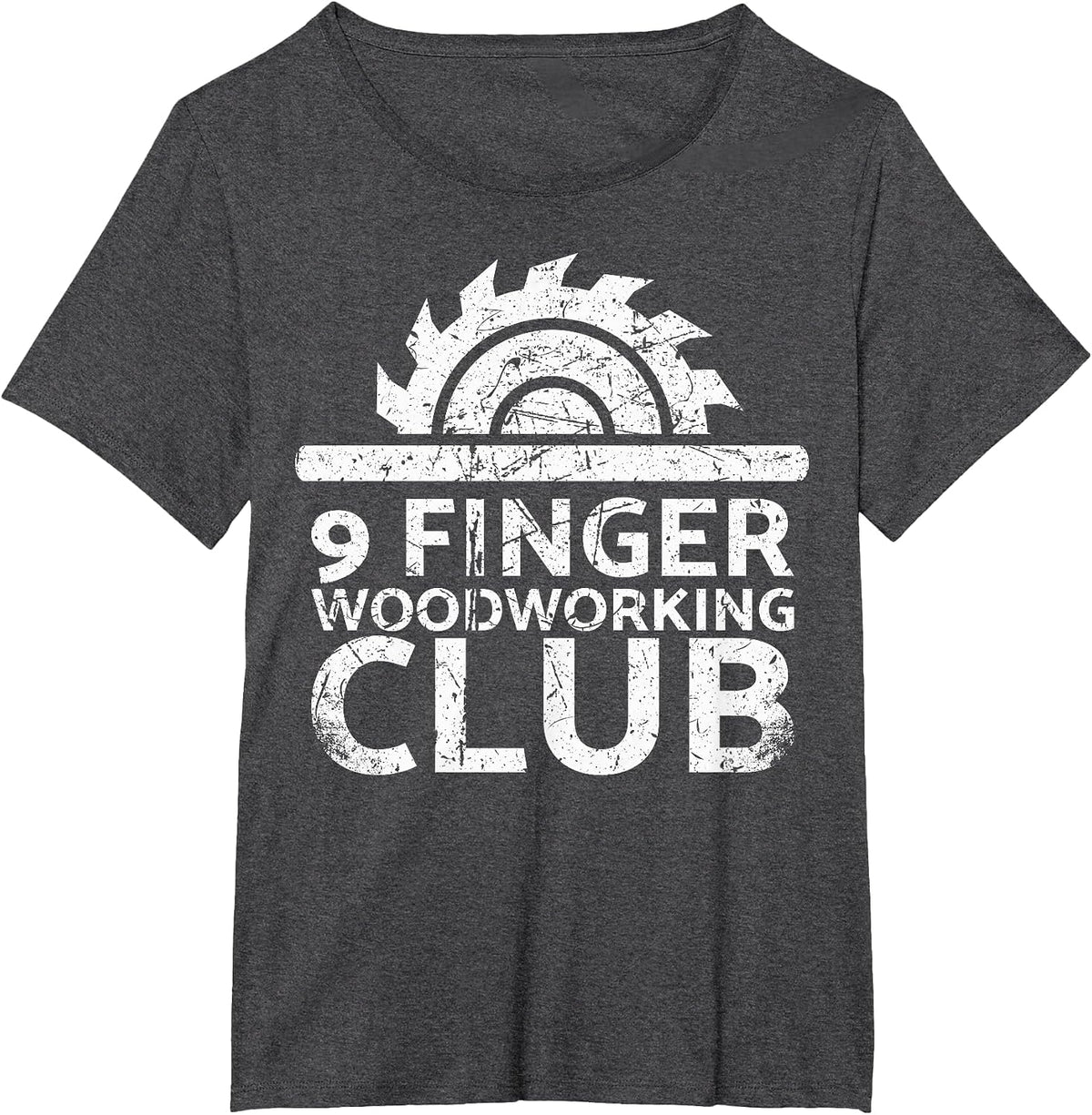 9 Finger Woodworking Club for Carpenters T-Shirt - Dark Heather Grey