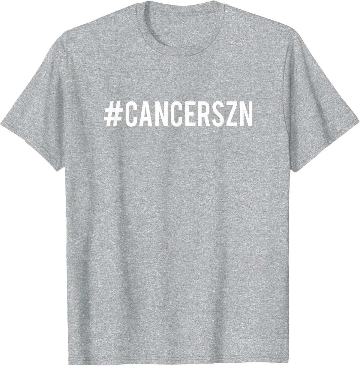 Cancer Szn Season Zodiac Birthday T-Shirt T-Shirt - Heather Grey