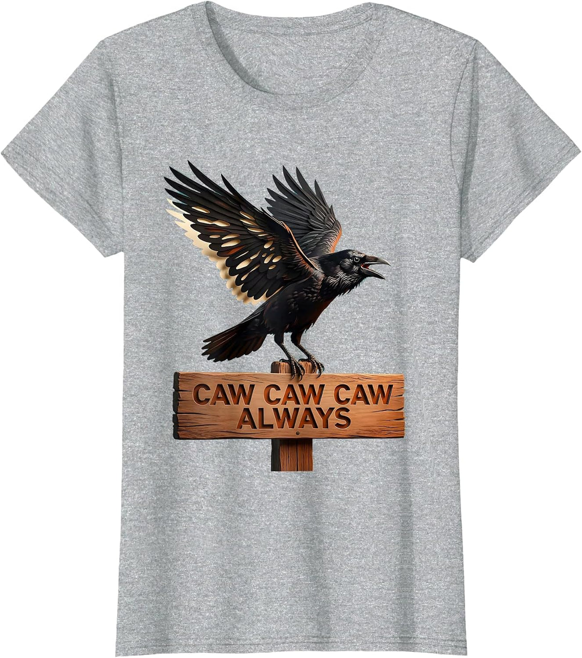 Caw Caw Caw Always Crow Bird Design T-Shirt - Heather Grey