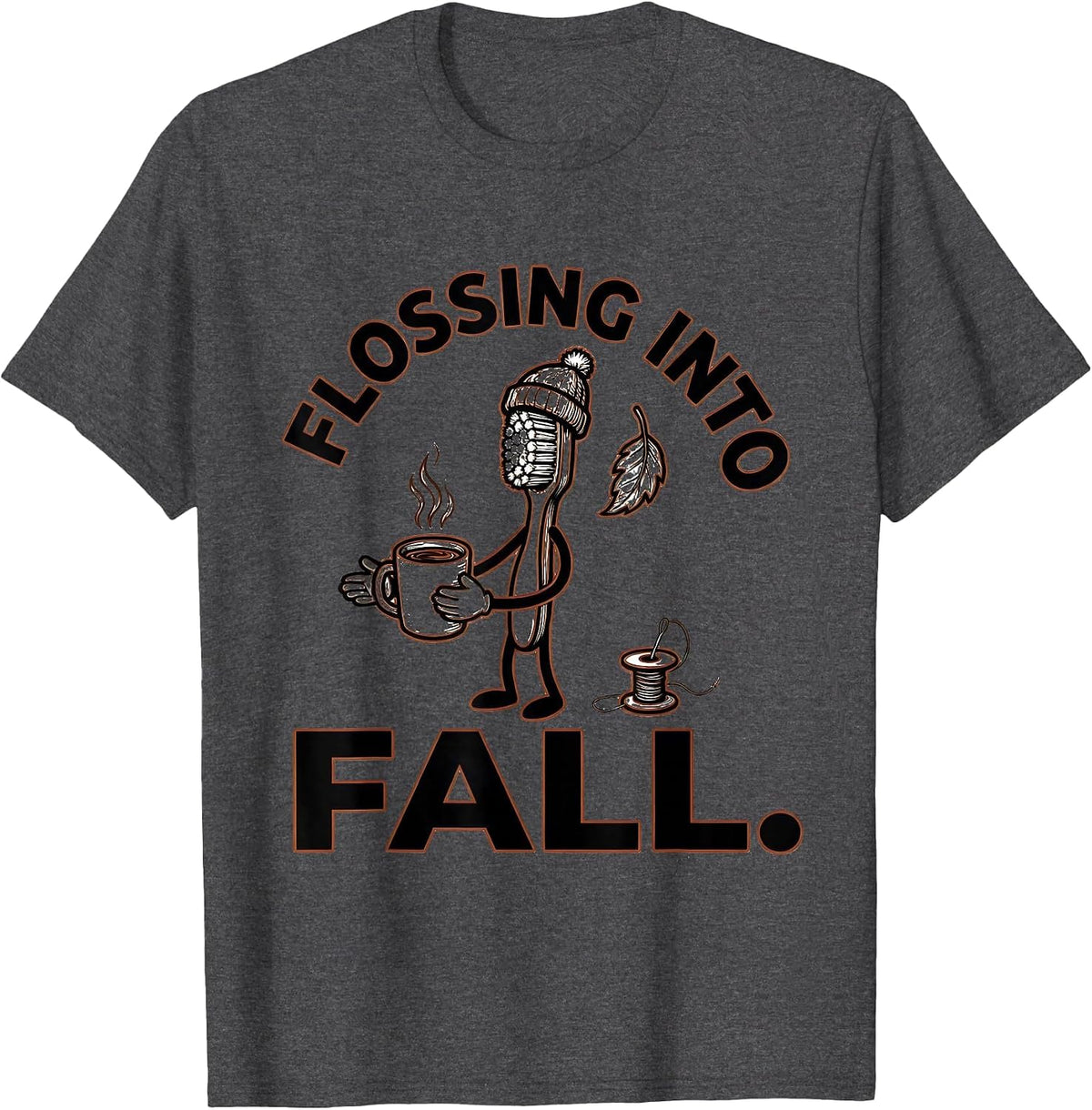 Flossing Into Fall Funny Dental Hygienist Humor T-Shirt - Dark Heather Grey