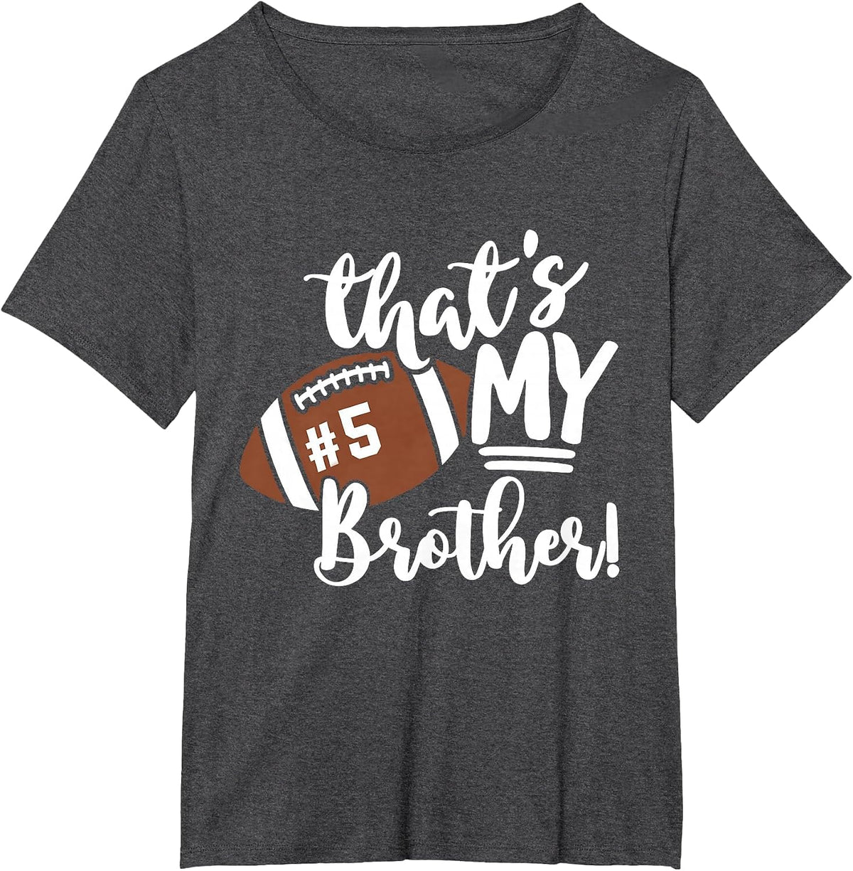 That's My Brother Football 5 Jersey Number Vintage Mom Dad T-Shirt - Dark Heather Grey