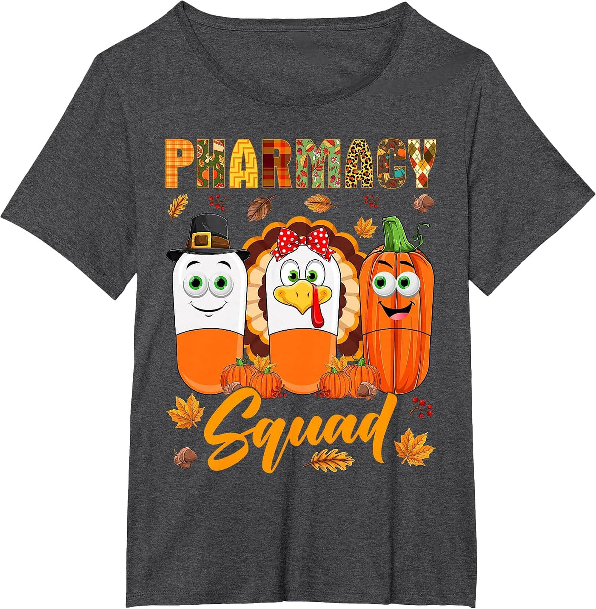 Pharmacy Squad Turkey Pumpkin Pilgrim Pills Thanksgiving Day T-Shirt - Dark Heather Grey