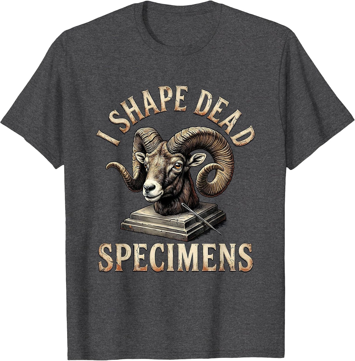Men's I Shape Dead Specimens Distressed Taxidermist Gift Humor T-Shirt - Dark Heather Grey