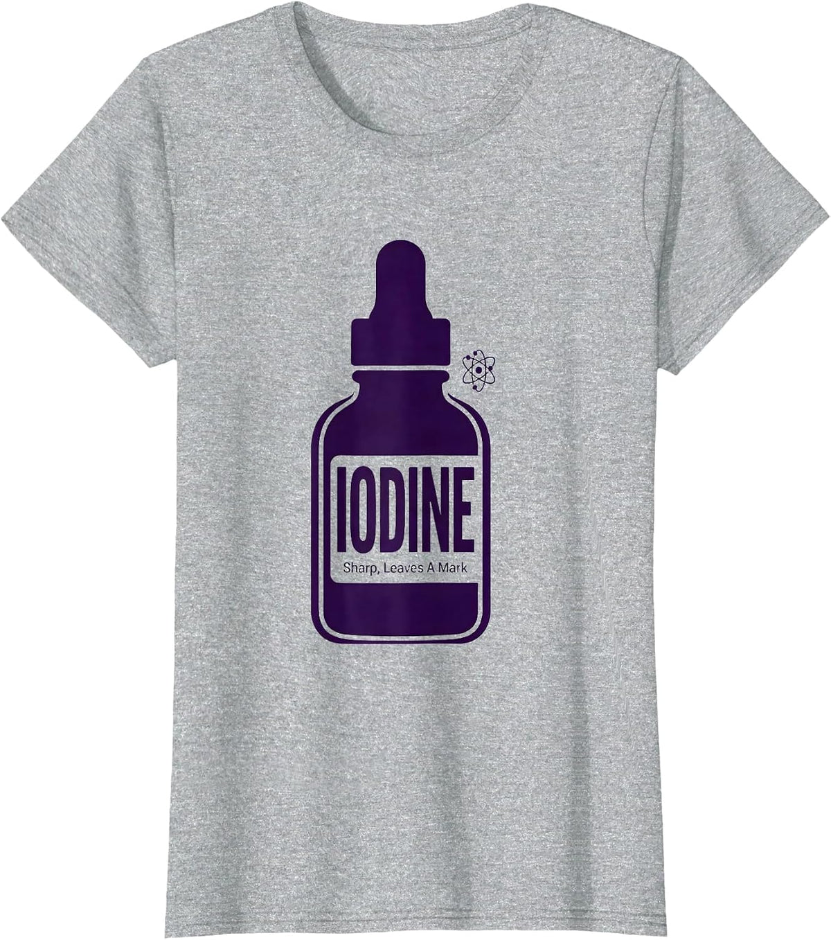 Iodine: Sharp, Leaves A Mark Funny Science Chemistry Teacher T-Shirt - Heather Grey