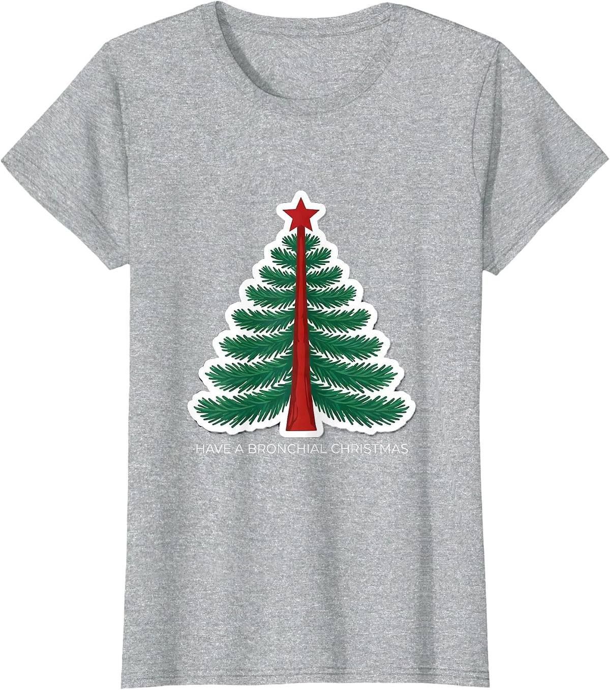 Have A Bronchial Christmas Funny Respiratory Therapist T-Shirt - Heather Grey
