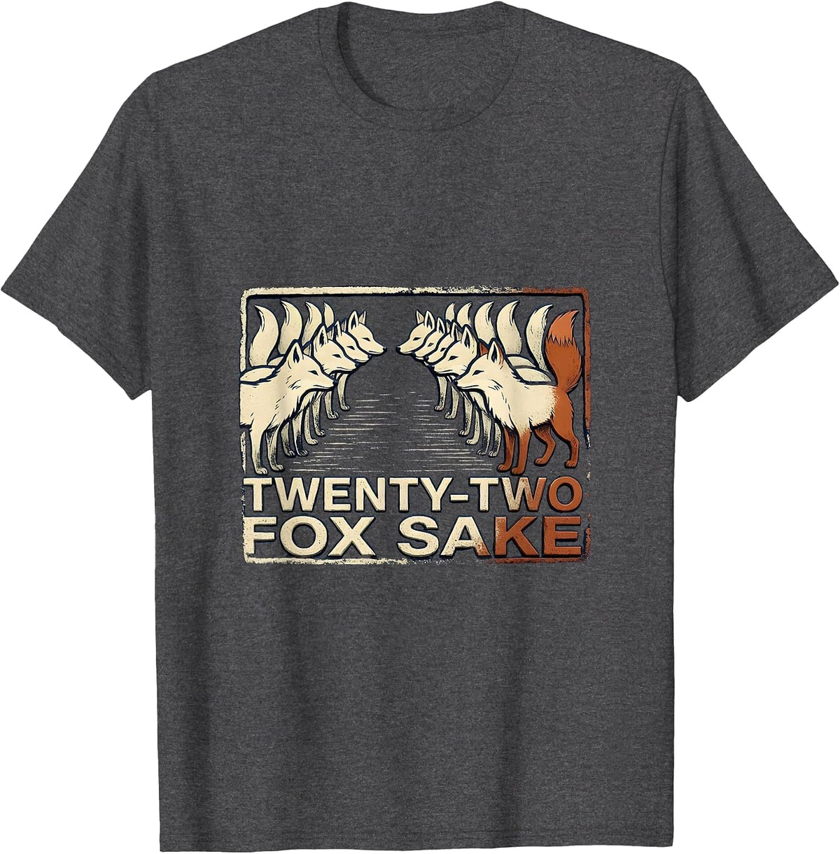 Twenty-Two Fox Sake Rubber Stamp Funny Fox Lover Woodland T-Shirt - Dark Heather Grey