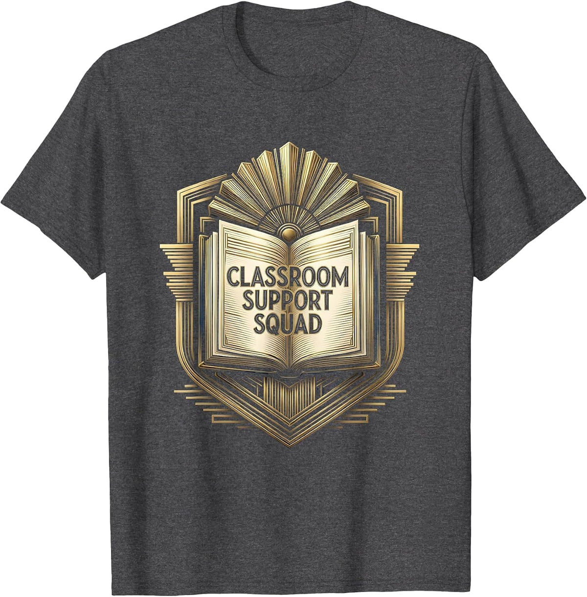 Classroom Support Squad Paraprofessional Design T-Shirt - Dark Heather Grey