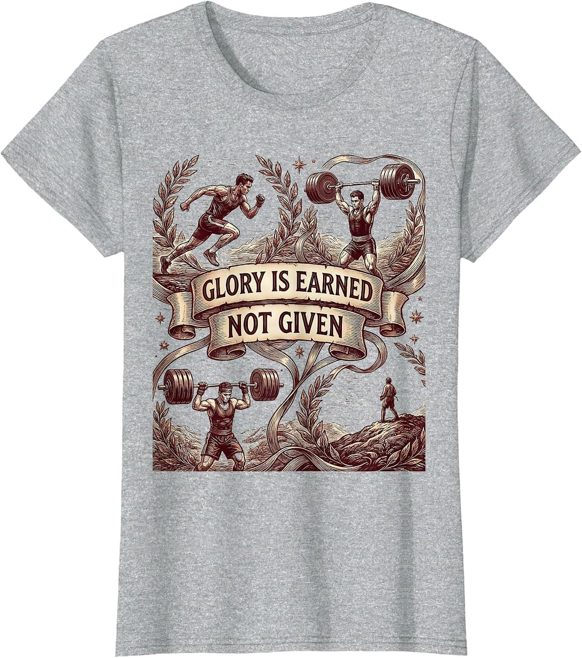 Glory Is Earned Not Given Sports Motivation Design T-Shirt - Heather Grey