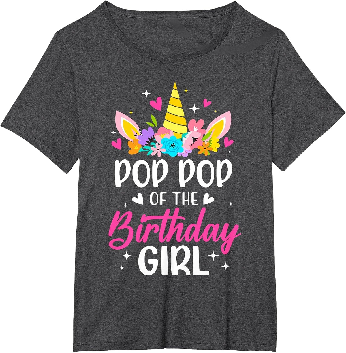 Pop Pop of The Birthday Girl Unicorn Bday Party Family T-Shirt - Dark Heather Grey