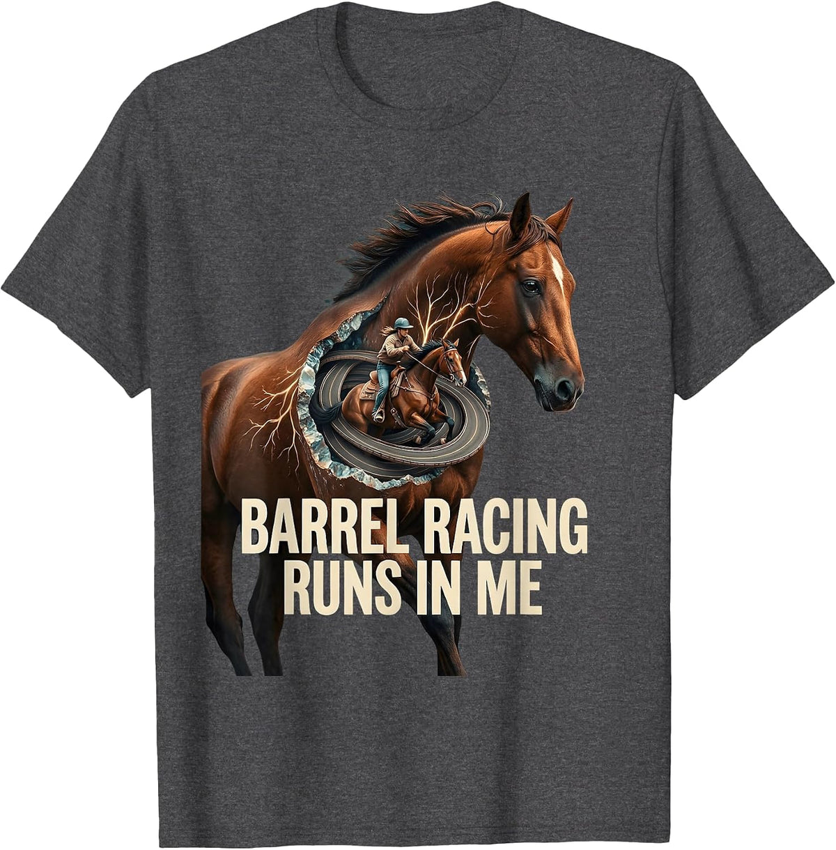 Barrel Racing Runs In Me Rodeo Design T-Shirt - Dark Heather Grey