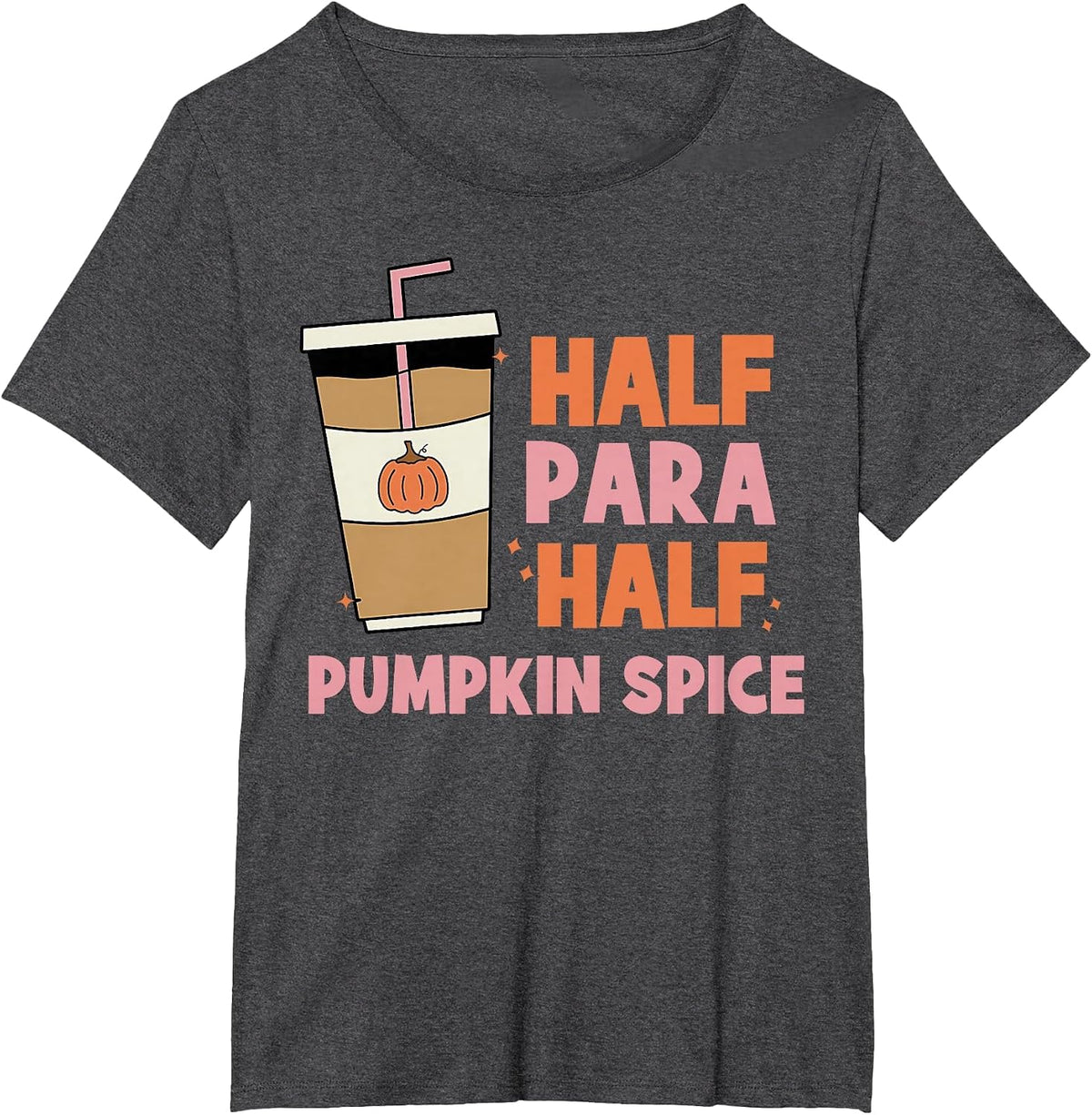 Half para Half Coffee Paraprofessional Pumpkin Fall Autumn Tees T Shirts - Dark Heather Grey