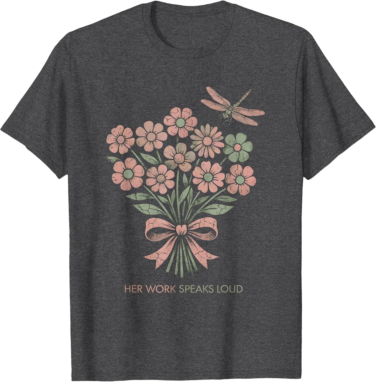 Her Work Speaks Loud Labor Day Design T-Shirt - Dark Heather Grey