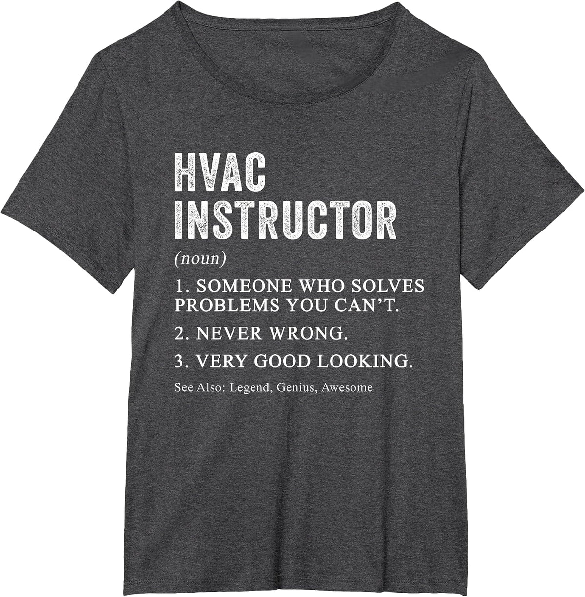 Funny HVAC Instructor Definition HVAC Tech Teacher Humor T-Shirt - Dark Heather Grey