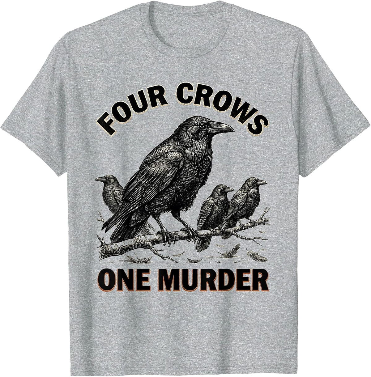 Men's Four Crows One Murder Dark Humor Crow Raven Gothic T-Shirt - Heather Grey