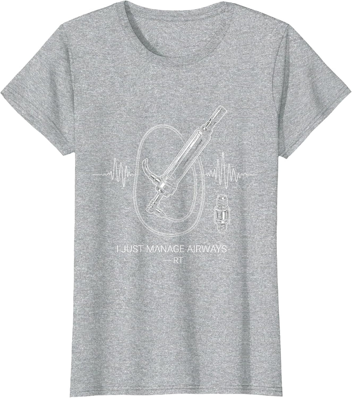 I Just Manage Airways RT Funny Respiratory Therapist T-Shirt - Heather Grey