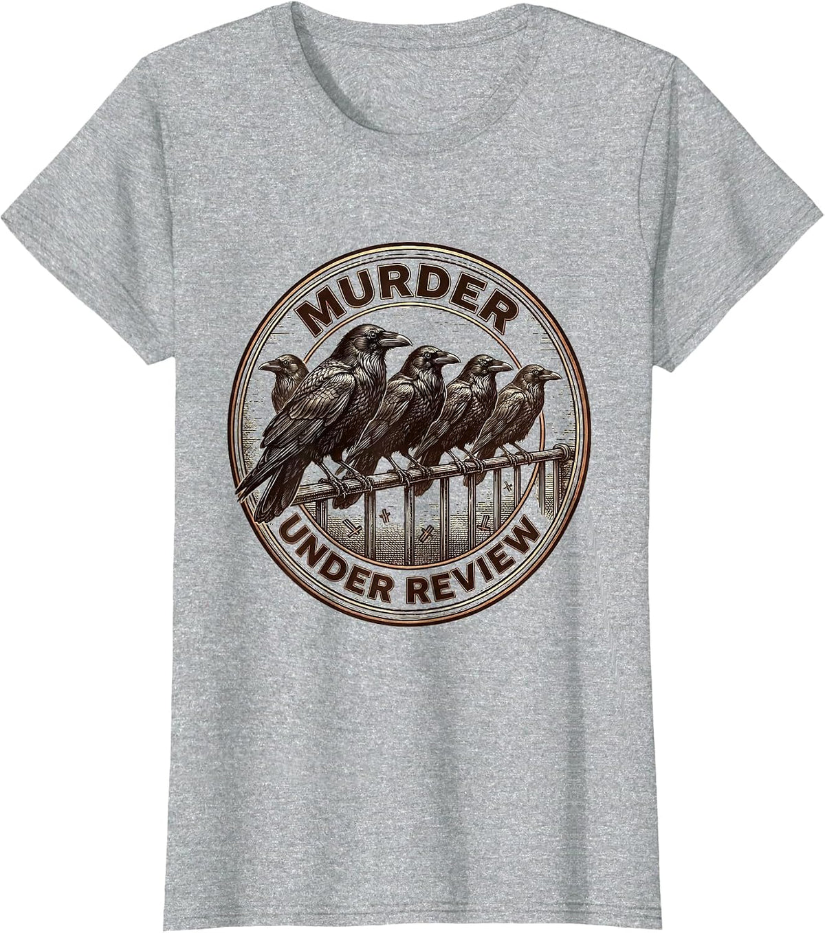 Murder Under Review Gothic Dark Humor Crow Lover Sarcastic T-Shirt - Heather Grey