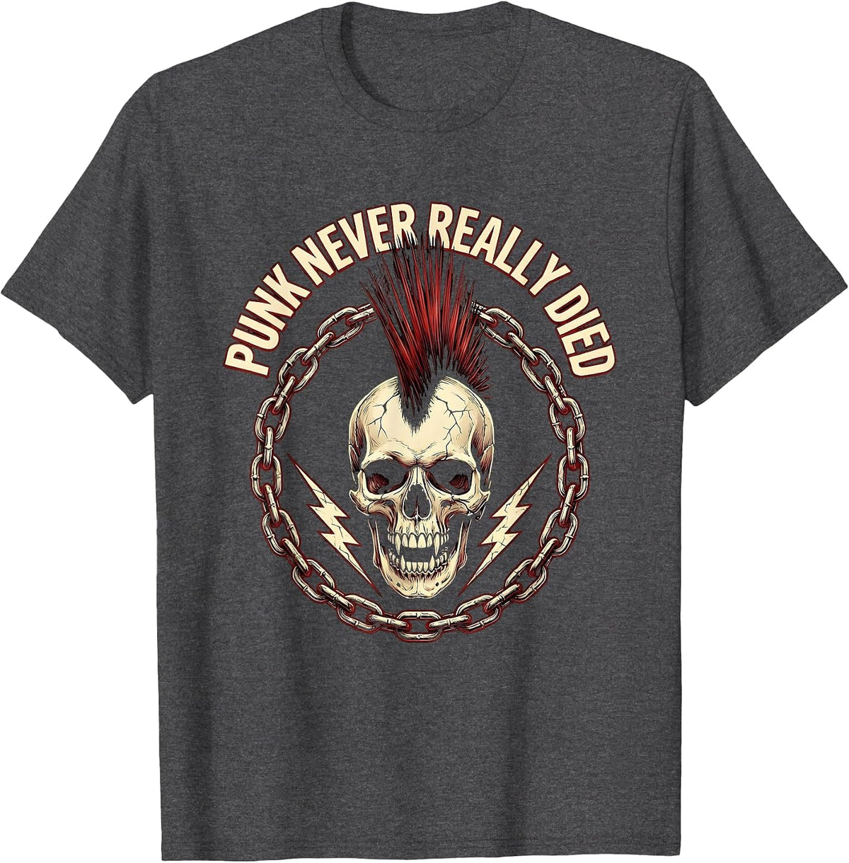 Punk Never Really Died Bold Statement Design T-Shirt - Dark Heather Grey