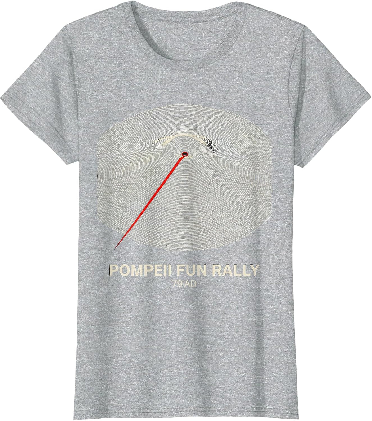 Pompeii Fun Rally 79 AD Funny Volcano Geography T-Shirt - Heather Grey