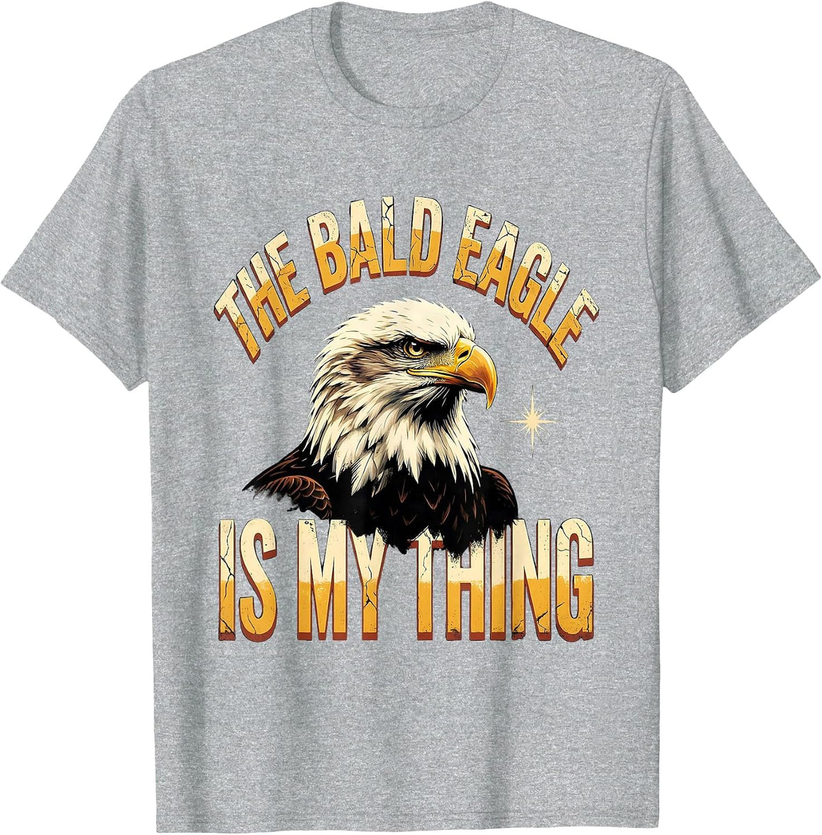 Men's The Bald Eagle Is My Thing Funny Retro Patriotic Eagle Lover T-Shirt - Heather Grey