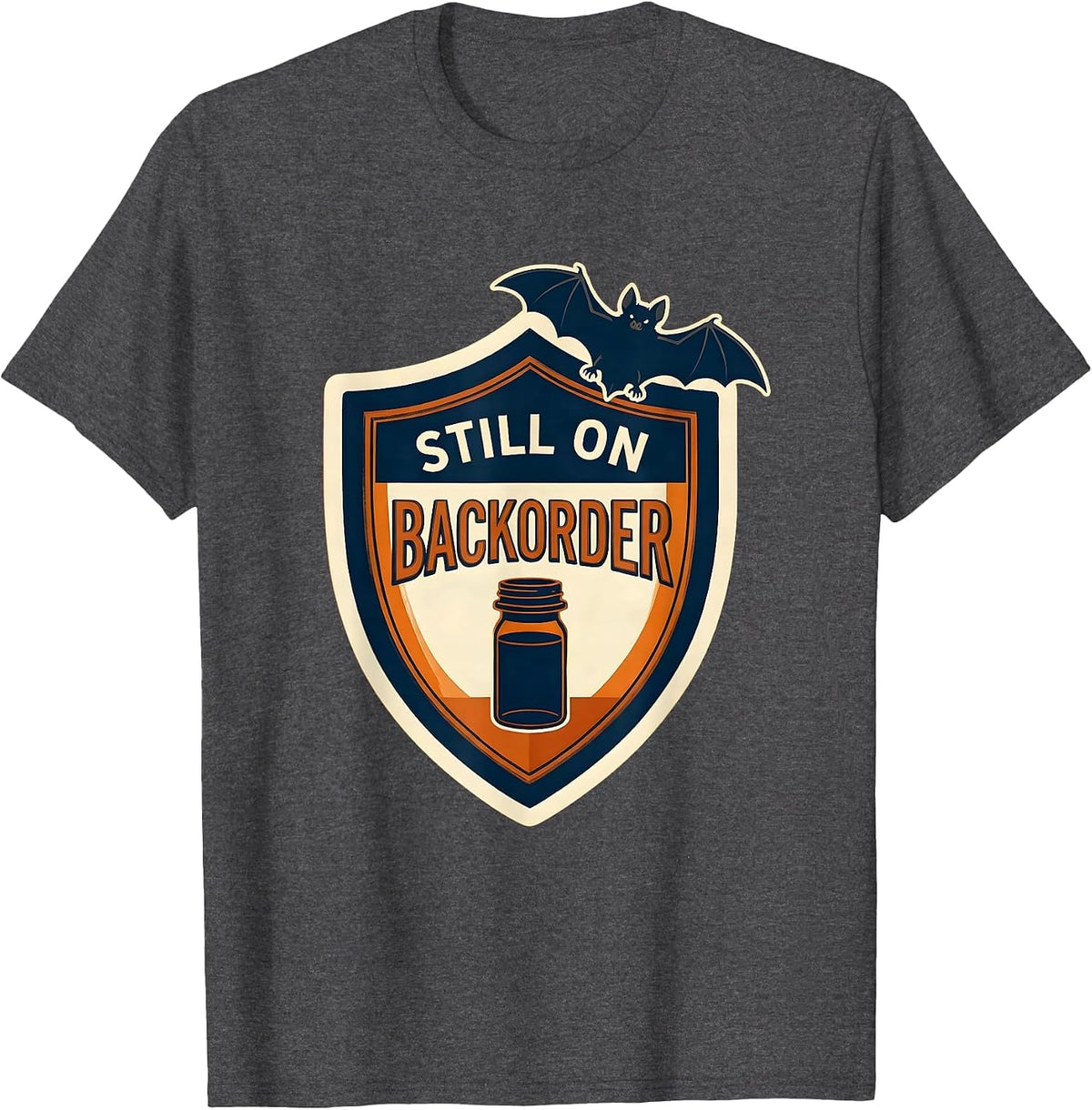 Men's Still On Backorder Funny Pharmacy Tech Halloween Costume T-Shirt - Dark Heather Grey