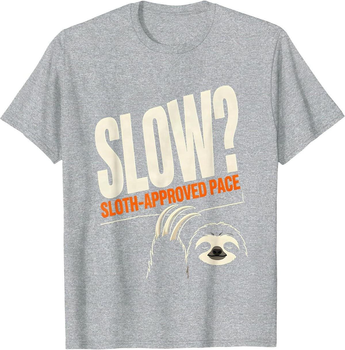 Men's Slow? Sloth-Approved Pace Funny Sloth Lover Humor T-Shirt - Heather Grey