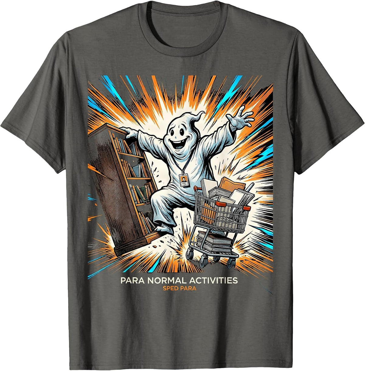 Para Normal Activities SPED Para Funny Ghost T-Shirt - Asphalt Grey