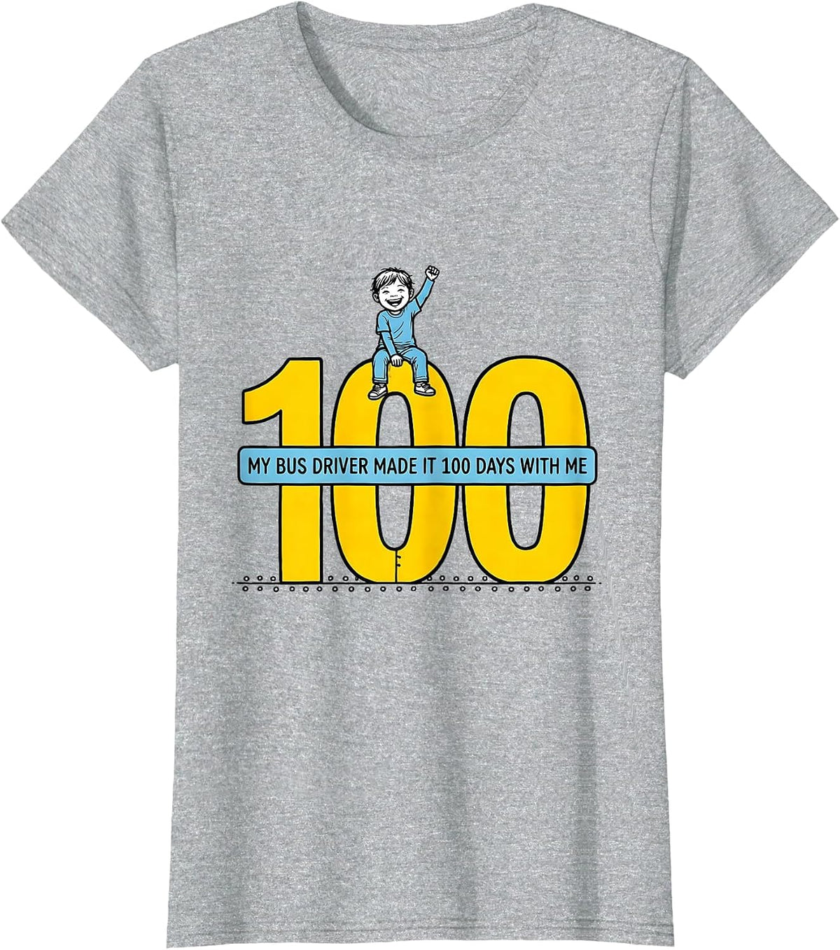 My Bus Driver Made It 100 Days With Me Funny Kids School T-Shirt - Heather Grey