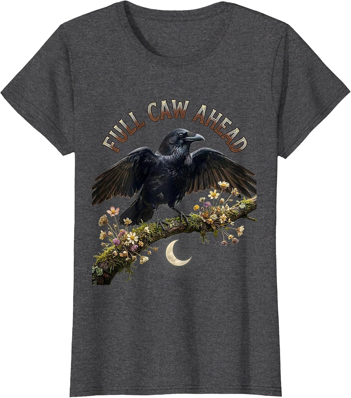 Women's Full Caw Ahead Funny Crow Bird Design T-Shirt - Dark Heather Grey