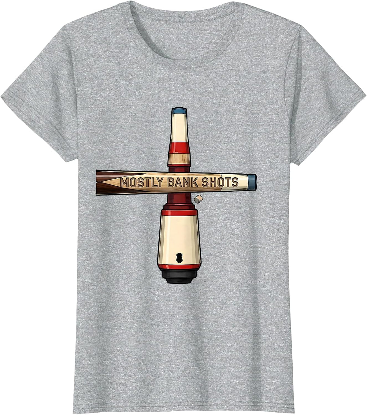 Mostly Bank Shots Funny Billiards Player Bar League Humor T-Shirt - Heather Grey
