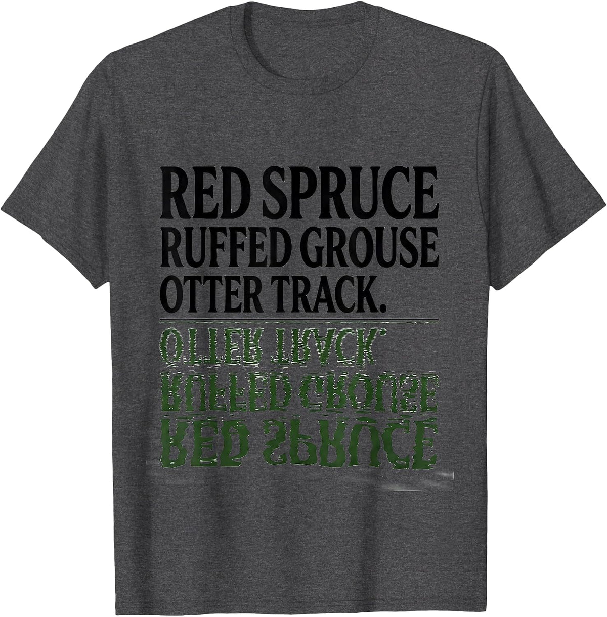 Red Spruce Ruffed Grouse Otter Track Vintage Forest Wildlife T-Shirt - Dark Heather Grey