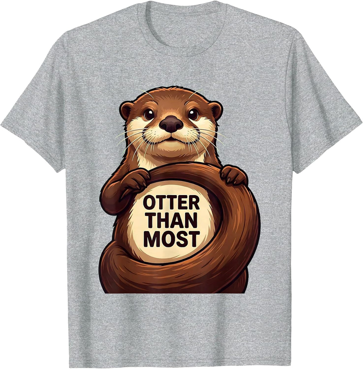 Men's Otter Than Most Funny Otter Lover Cartoon Novelty Gift T-Shirt - Heather Grey