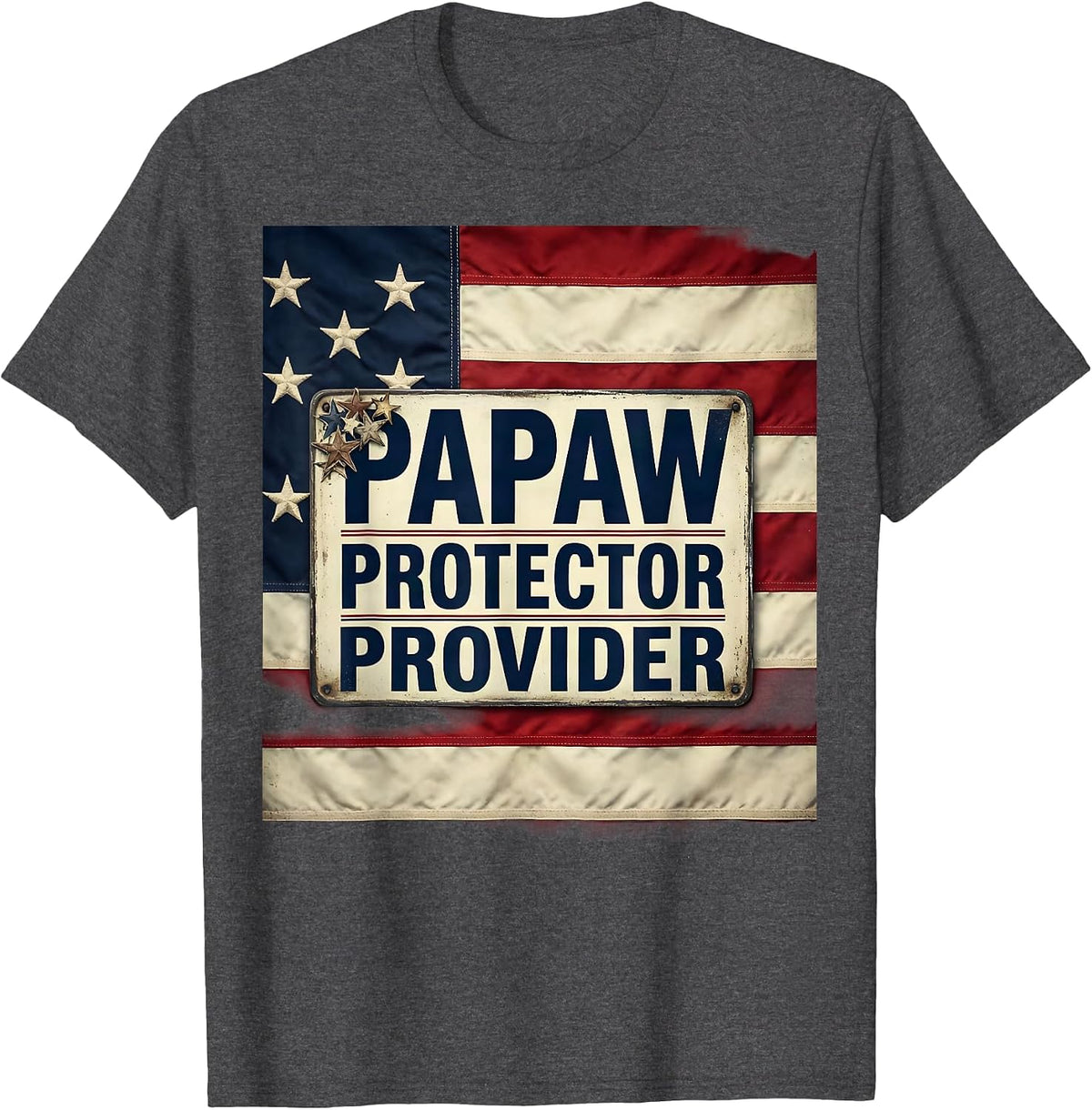 Papaw Protector Provider Patriotic American Flag Father's T-Shirt - Dark Heather Grey