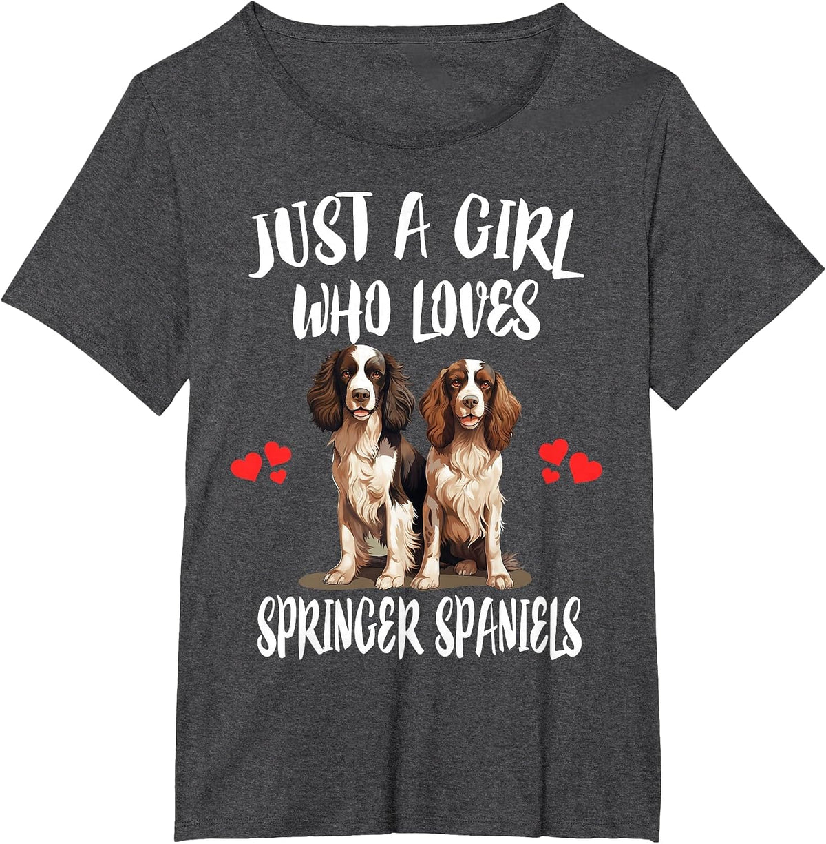 Just a Girl Who Loves Springer Spaniels Dog T-Shirt - Dark Heather Grey