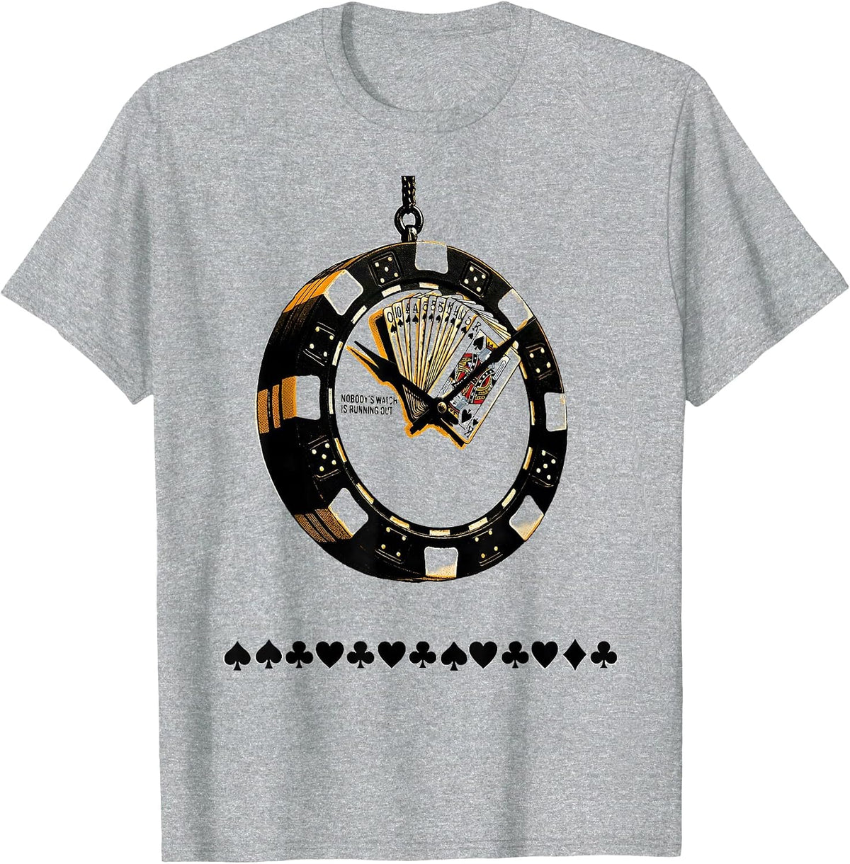 Men's Nobody's Watch Is Running Out Funny Poker Player Casino T-Shirt - Heather Grey