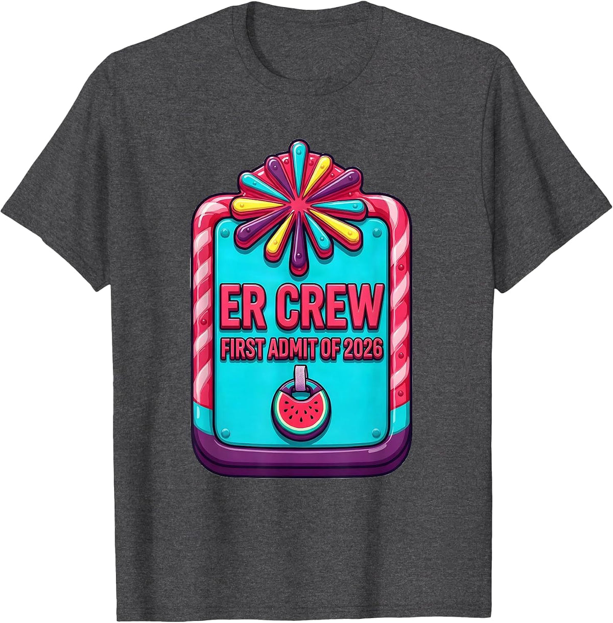 Men's ER Crew First Admit of 2026 Nurse Crew New Year Eve Party T-Shirt - Dark Heather Grey