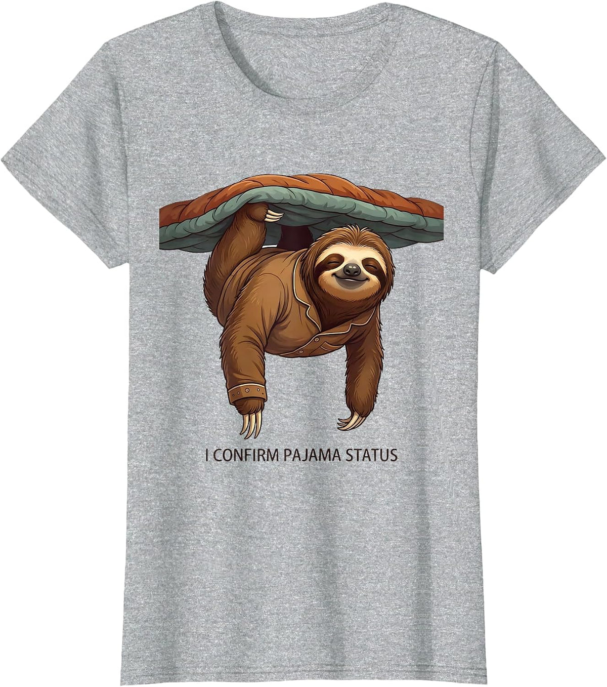 I Confirm Pajama Status Funny Sloth Lover Sleepover Gift T-Shirt - Heather Grey