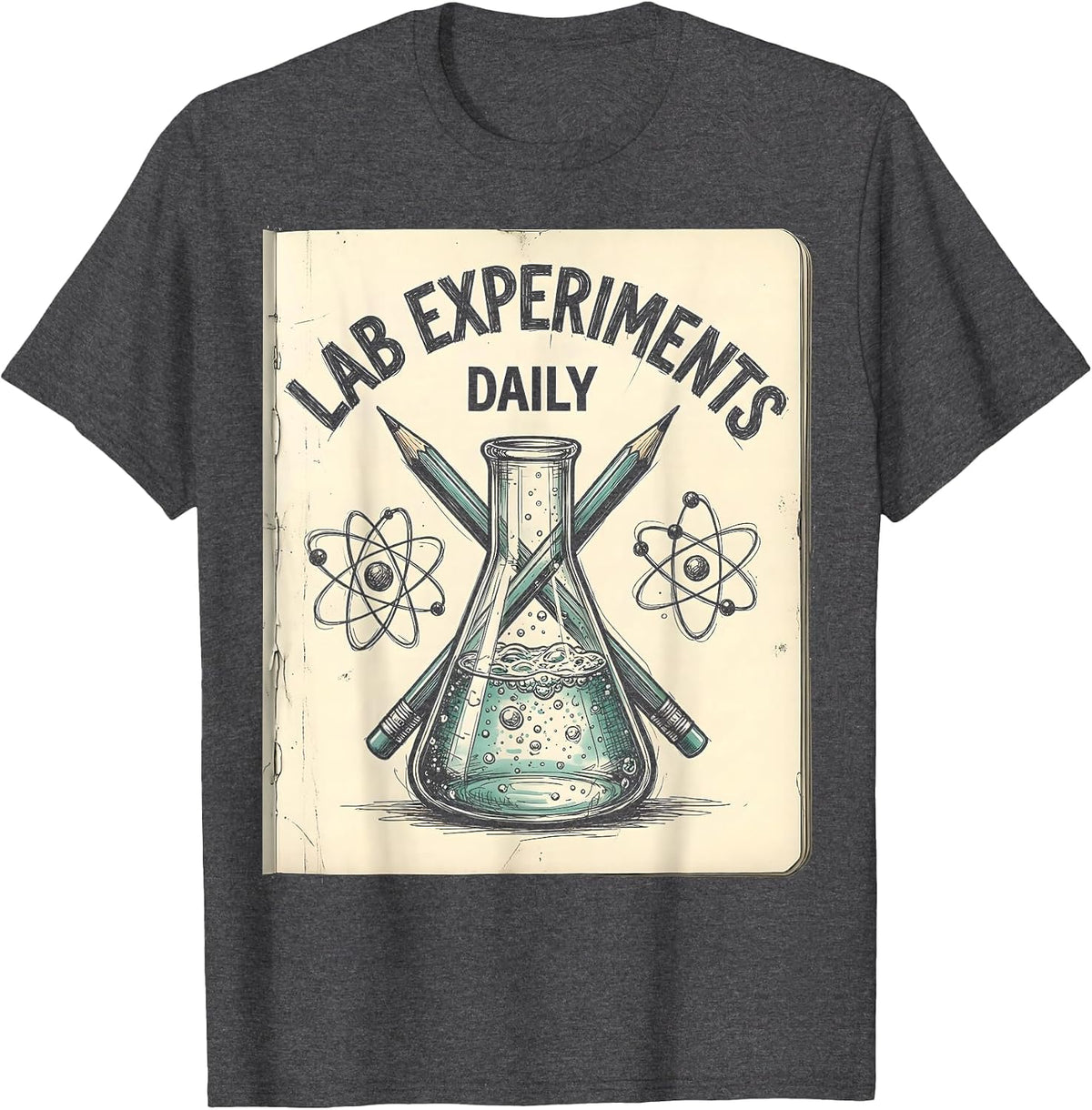 Lab Experiments Daily Science Teacher Design T-Shirt - Dark Heather Grey