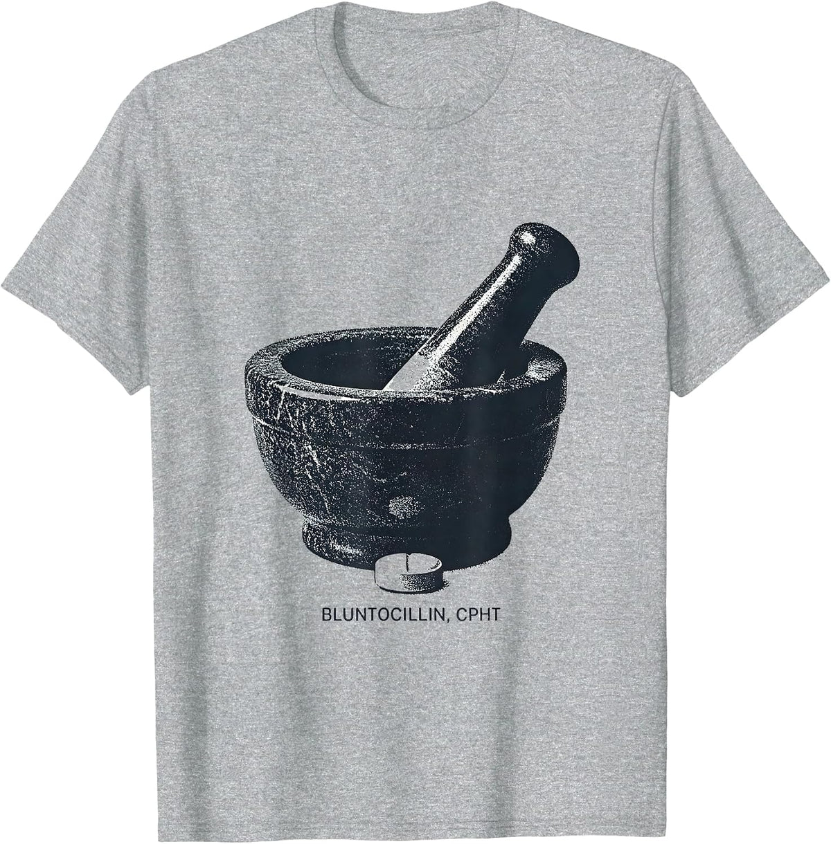 Men's Bluntocillin, CPhT Funny Pharmacy Tech Pun Humor T-Shirt - Heather Grey