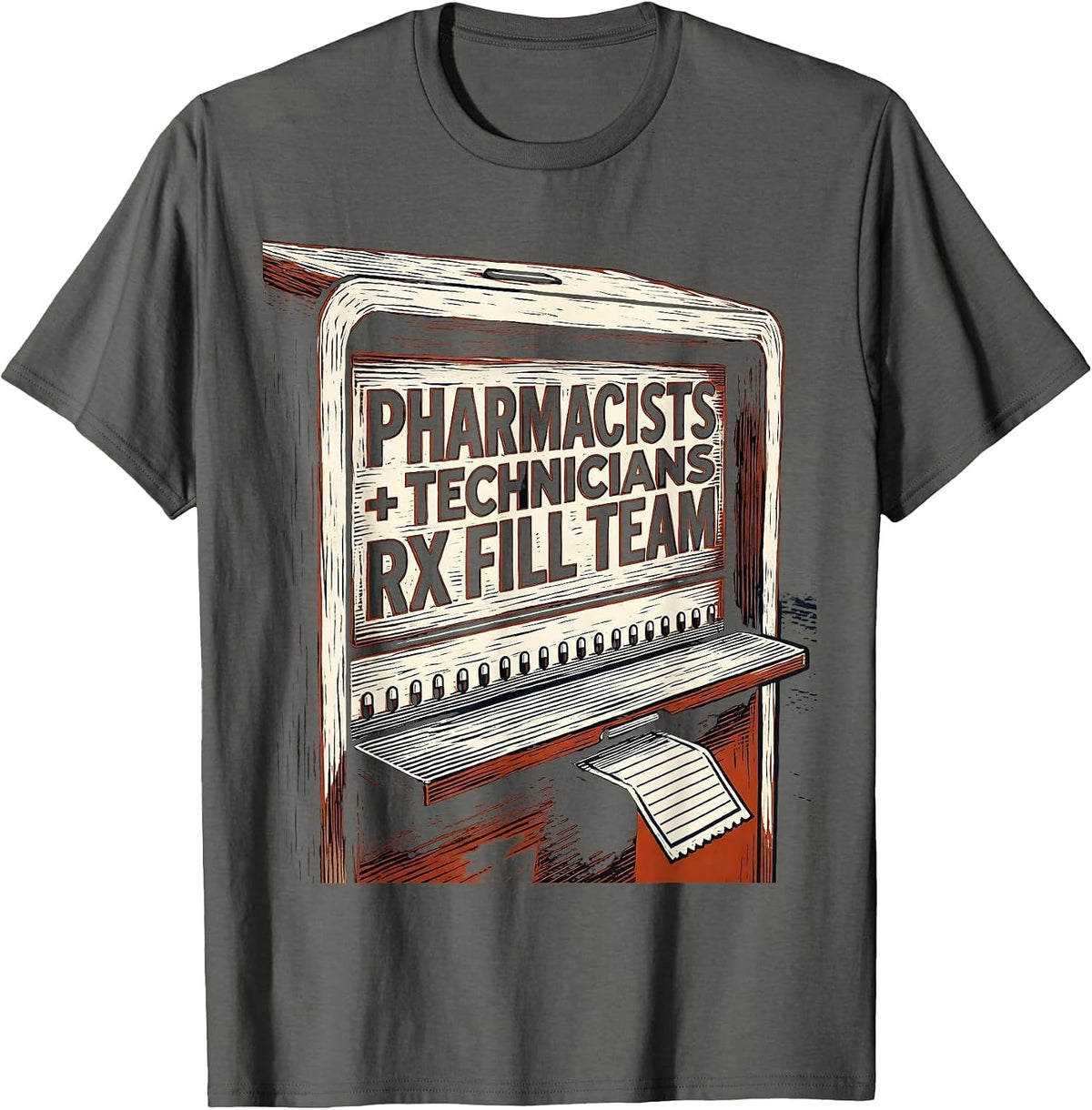 Pharmacists + Technicians, Rx Fill Team Funny T-Shirt - Asphalt Grey