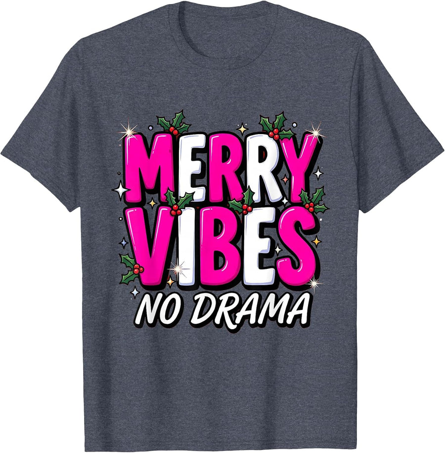 Merry Vibes No Drama Christmas Design T-Shirt - Heather Blue