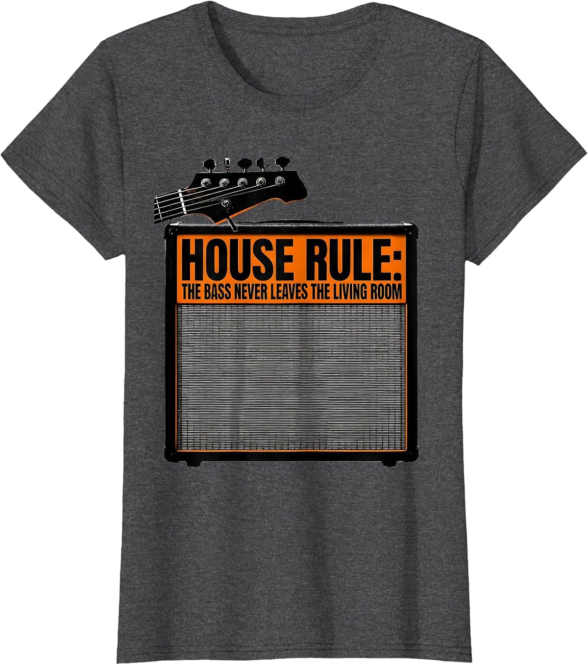 Women's House Rule: The Bass Never Leaves The Living Room Funny T-Shirt - Dark Heather Grey