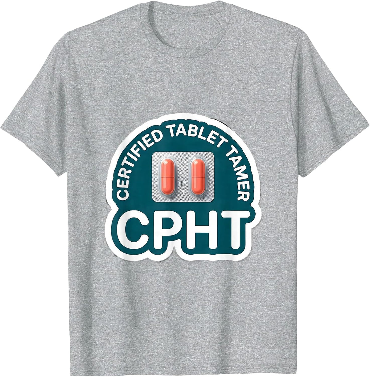 Men's Certified Tablet Tamer CPhT Funny Pharmacy Tech Graduate T-Shirt - Heather Grey