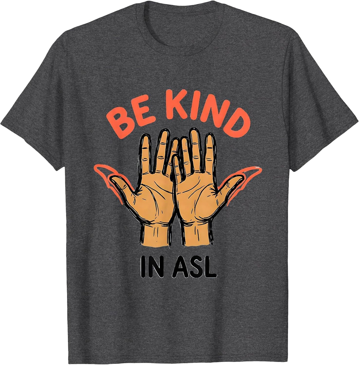 Men's Be Kind in ASL Sign Language Teacher Deaf Awareness T-Shirt - Dark Heather Grey