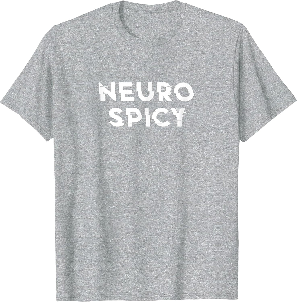 Neurospicy ADHD Autism Neurodiversity Neurodivergent T-Shirt - Heather Grey
