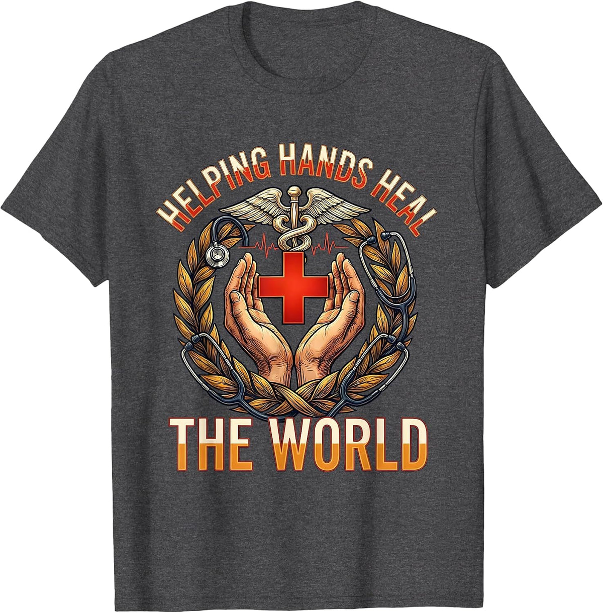 Helping Hands Heal The World Labor Day Design T-Shirt - Dark Heather Grey
