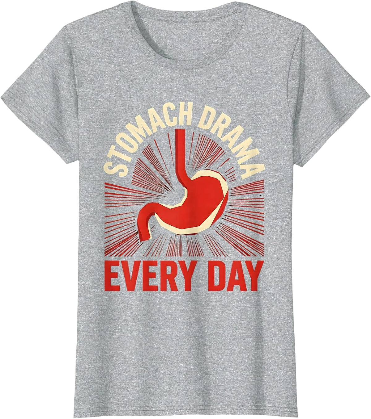 Tummy Ache Survivor Stomach Drama Every Day T-Shirt - Heather Grey
