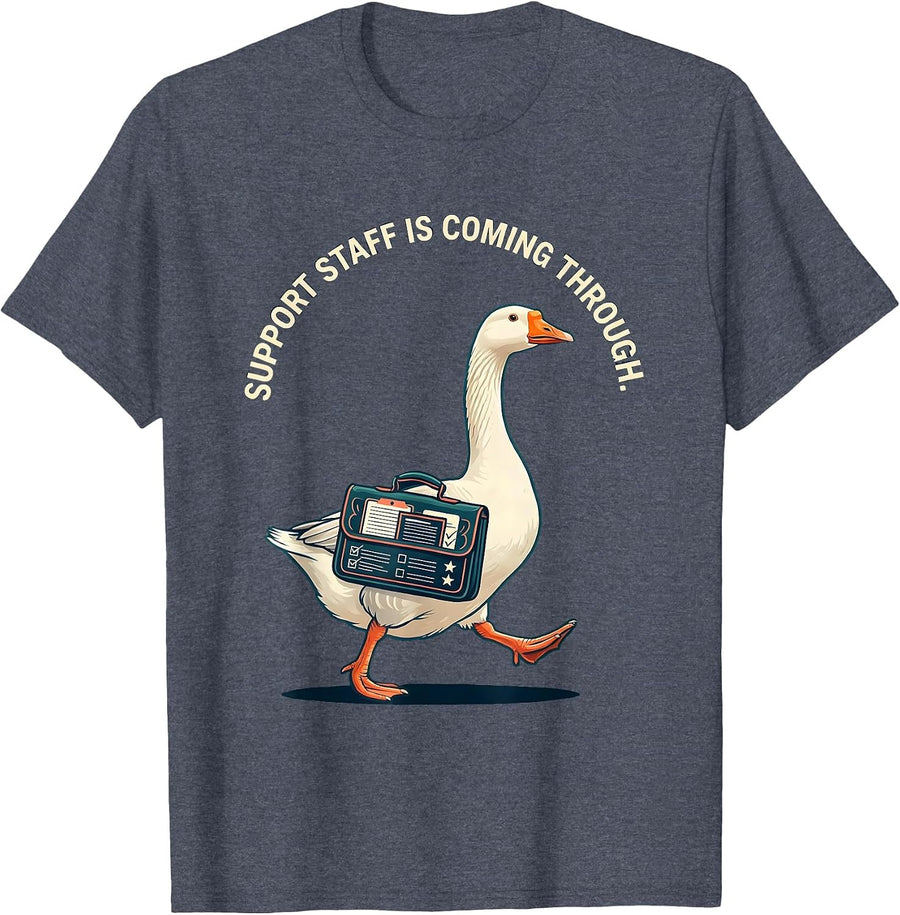 Support Staff Is Coming Through Funny SPED Teacher T-Shirt - Heather Blue