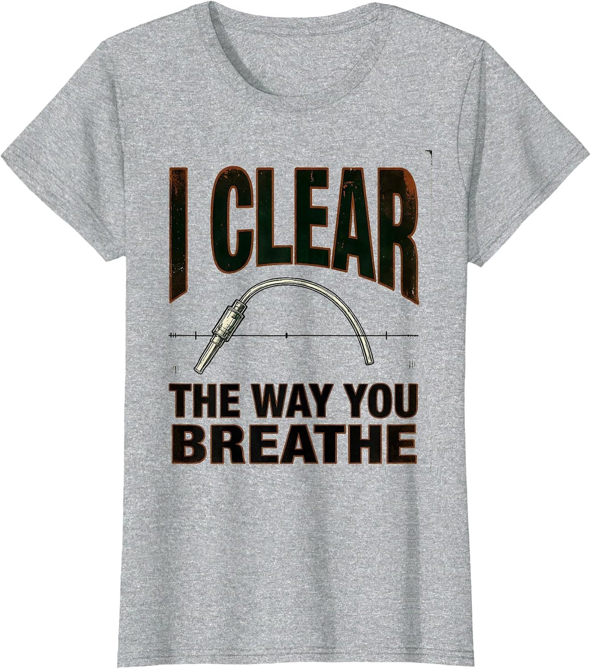 I Clear The Way You Breathe Vintage Respiratory Therapist RT T-Shirt - Heather Grey