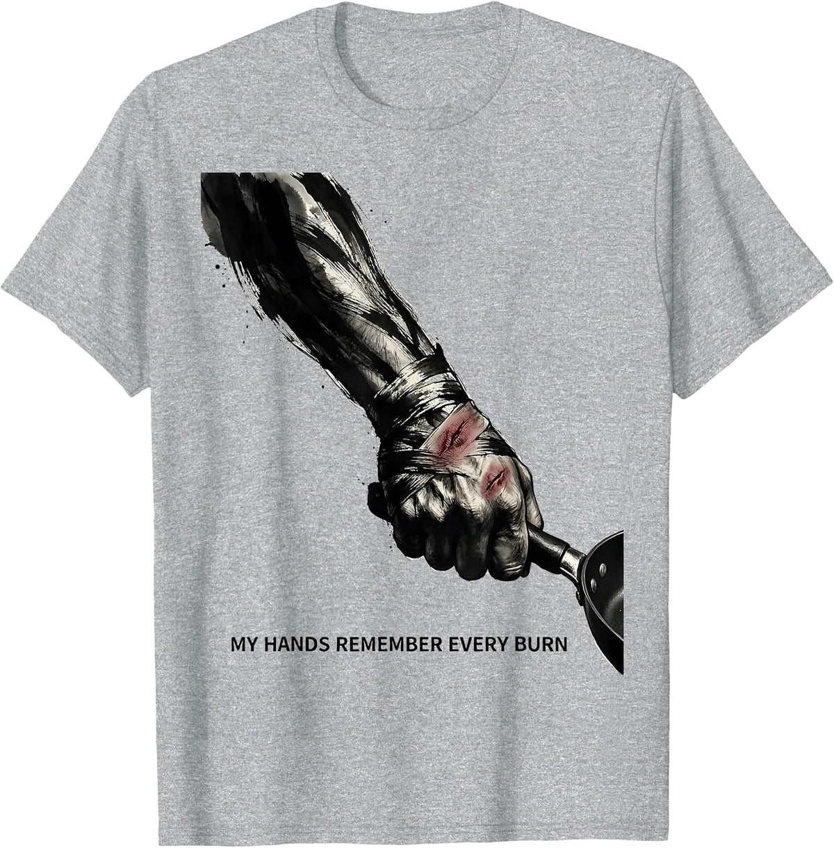 Men's My Hands Remember Every Burn Funny Chef Line Cook Kitchen T-Shirt - Heather Grey