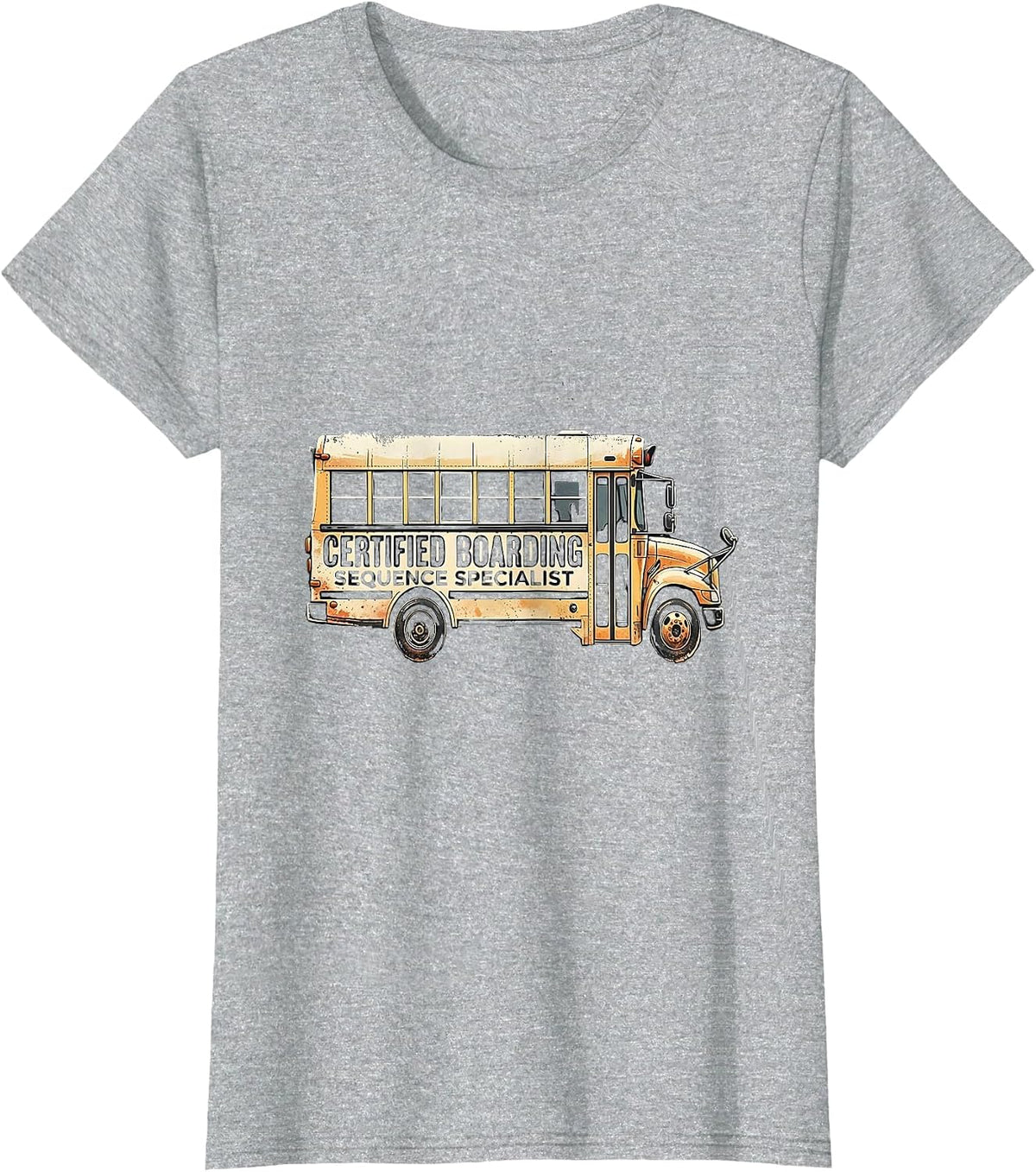 Women's Certified Boarding Sequence Specialist Funny School Bus T-Shirt - Heather Grey